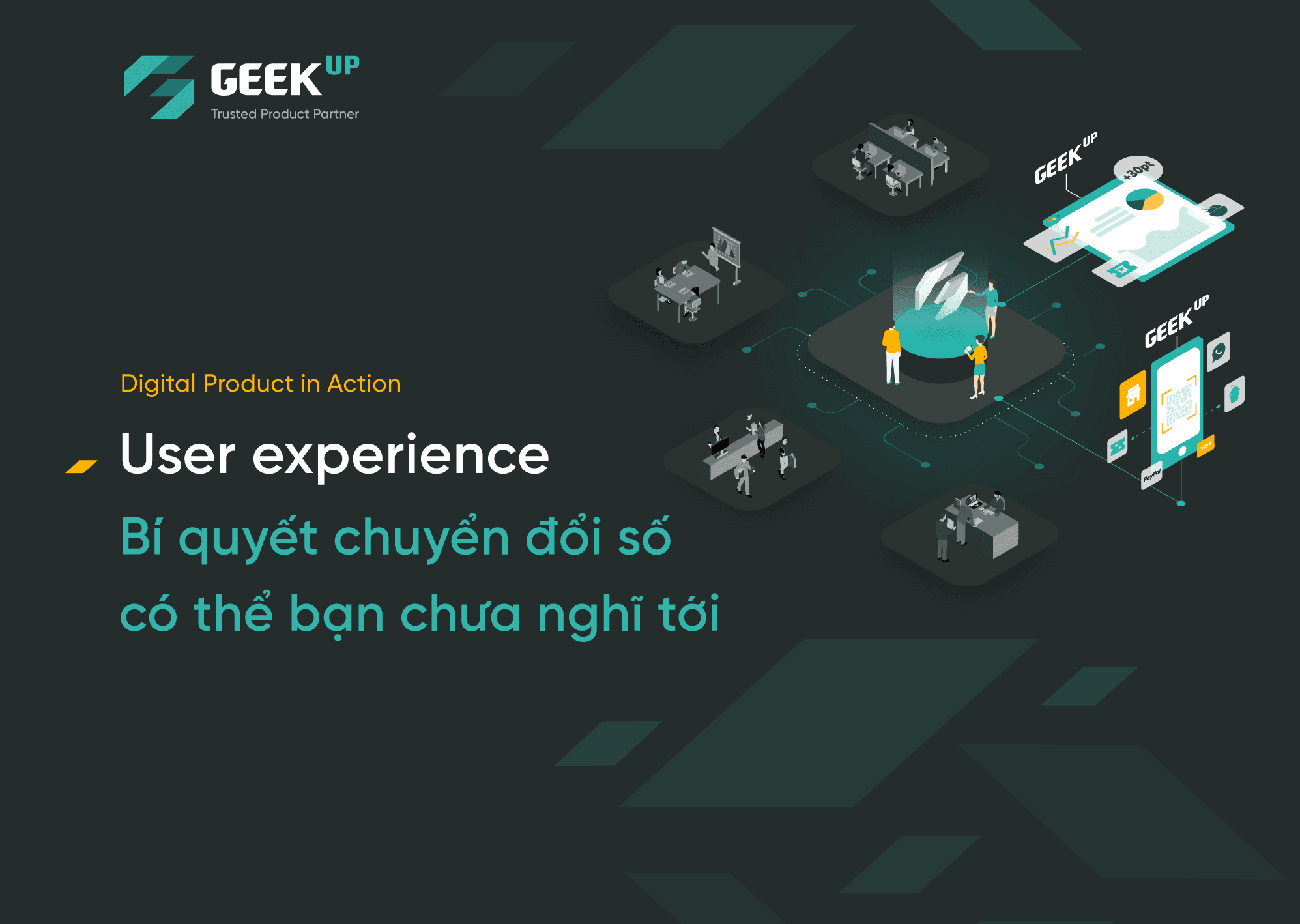 User Experience - Bí quyết chuyển đổi số có thể bạn chưa nghĩ tới banner